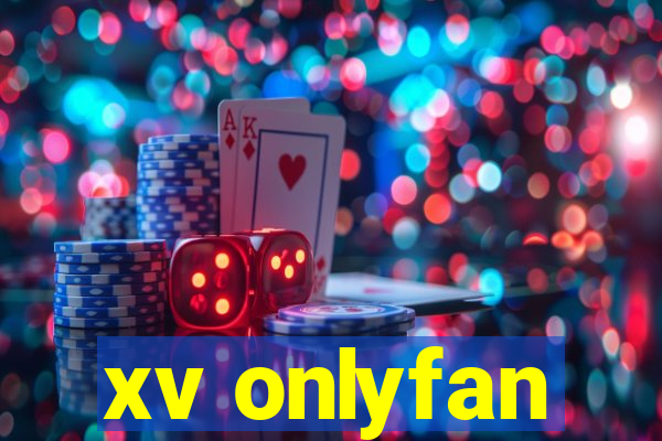 xv onlyfan